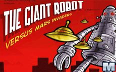 The Giant Robot vs Mars Invaders