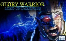 Glory Warrior: Lord of Darkness