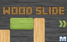 Wood Slide